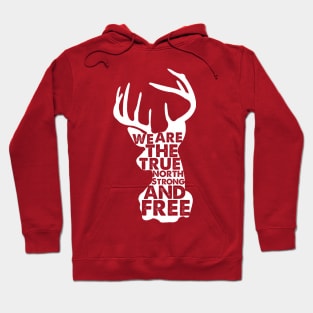 We Are The True North Strong And Free Canada Hoodie